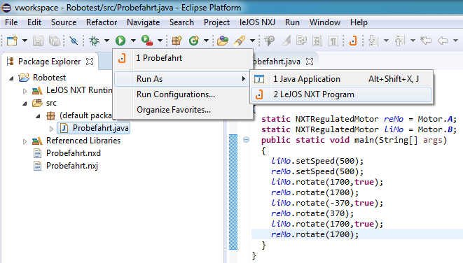 Kommunikation mit dem NXT via NXJ-Plugin in Eclipse Kommunikation mit dem NXT via NXJ-Plugin in Eclipse