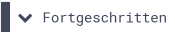 Men&uuml;punkt Fortgeschritten